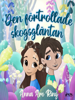 cover image of Den förtrollade skogsgläntan